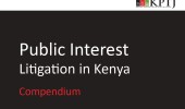 Public Interest Litigation in Kenya – Compendium
